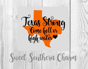 texas strong svg - svg file - svg files - texas files - texas svg - state svg - hurricane svg - hell or high water - svgs