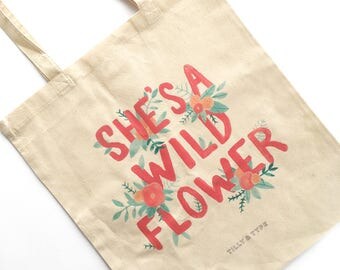 Cotton Tote Bag- Cute Floral Accessories - Floral Quote Tote Bag - Washable - Gift for Her - Reusable Shopping Bag - Eco Bag