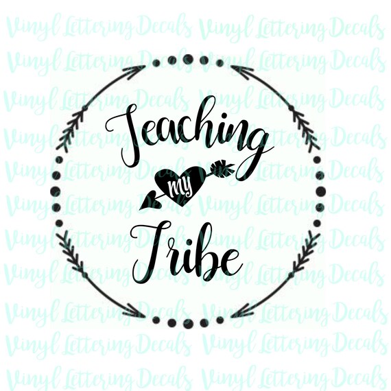 Download Teacher SVG digital download Teaching my Tribe SVG Cricut