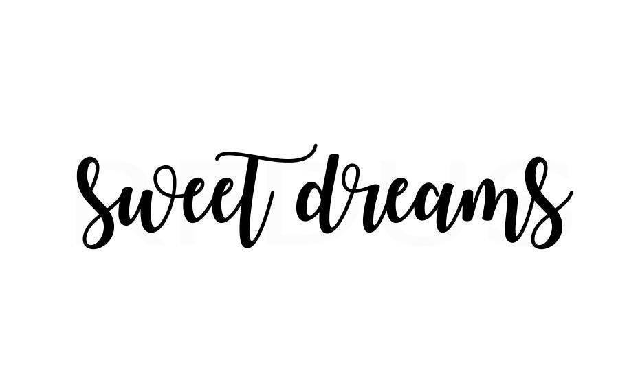 Free Free 301 Sweet Dreams Svg SVG PNG EPS DXF File