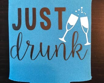 Drunk in Love/Just Drunk Bachelorette Beer Can Coolers