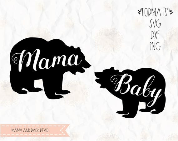 Mama bear baby bear SVG layered PNG DXF Pdf cricut