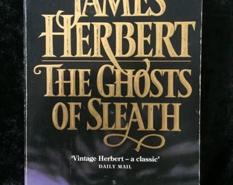 Horror Fiction; The Ghosts of Sleath by James Herbert
