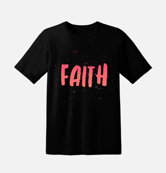 Faith T-Shirt