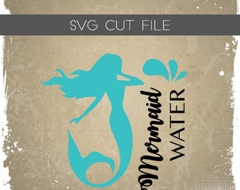 Mermaid Water SVG - Mermaid Life SVG - Mermaid SVG - Mermaid Cutting File - Mermaid Silhouette File for Cutting
