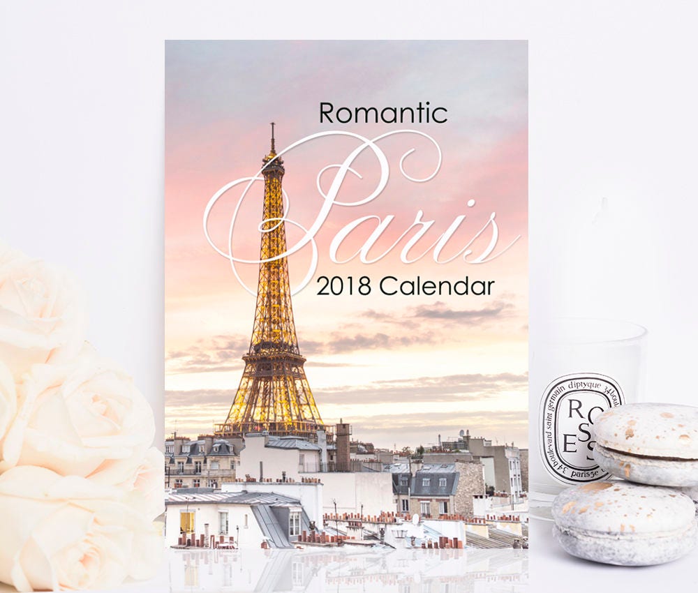 2018 Paris Photo Calendar Romantic Paris 2018 Desk Calendar