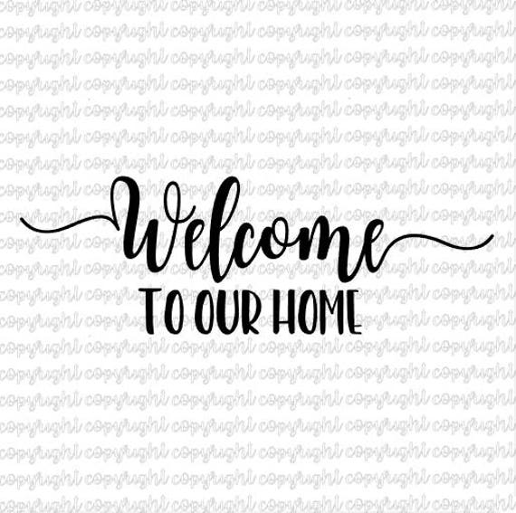 Download Welcome to our home SVG DXF cut file silhouette cameo