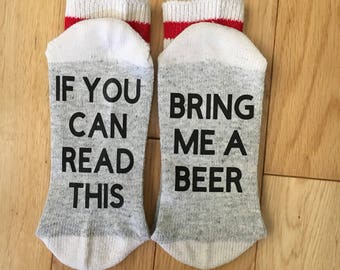 If you can read this bring me a beer socks, funny socks, bring me socks, adult socks, christmas gift, stocking stuffer