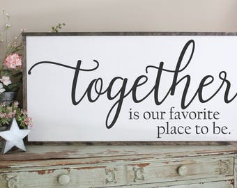 Together is our favorite place | Etsy