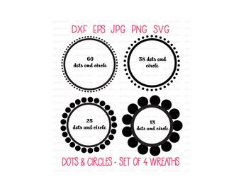 DOTTED CIRCLE WREATHS, Digital, Cut File, Circle, Dots, wedding gift, Instant Download dxf eps jpg png svg formats, Monogram Sold Separately