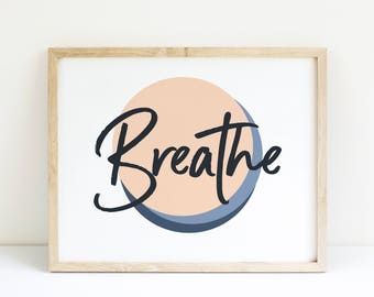 Breathe poster | Etsy