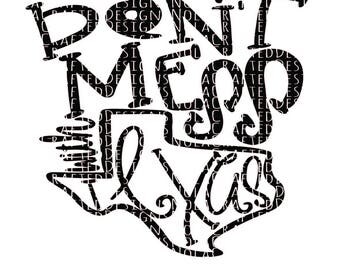 Hurricane Harvey SVG - Texas Strong Svg - Texas Svg - Dont Mess with Texas SVG - All Proceeds will be Donated