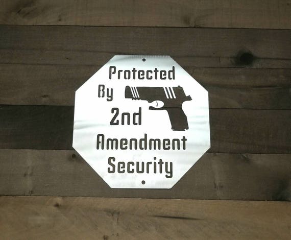 Protected by Second Amendment Security Metal Sign with