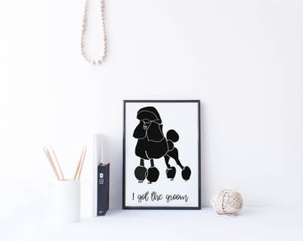 Puffy black poodle grooming print, Black poodle illustration print, Veterinary office Poodle print, Grooming quote art