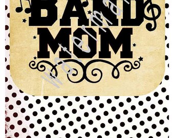 Band Mom SVG - Marching band iron on transfer - Band SVG -silhouette cameo cricut DXF - Marching band with music notes svg T-shirt transfer