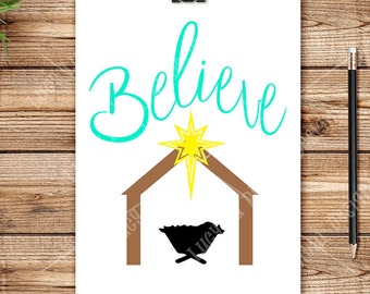 CHRISTMAS - BELIEVE NATIVITY, Digital Cut File