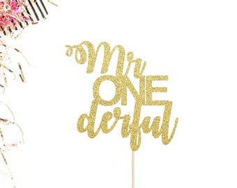 Mr ONEderful Cake Topper | First Birthday Cake Topper | Mr One Derful Cake Topper | I Am One | Baby Boy's First Birthday | Smash Cake Topper