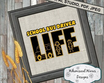 School bus driver life digital download .studio3 file svg eps ai pdf files all included