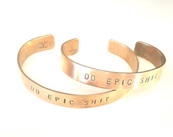 Do epic shit// gold cuff//silver cuff// copper cuff//motivation// epic// gifts for her// gifts for him