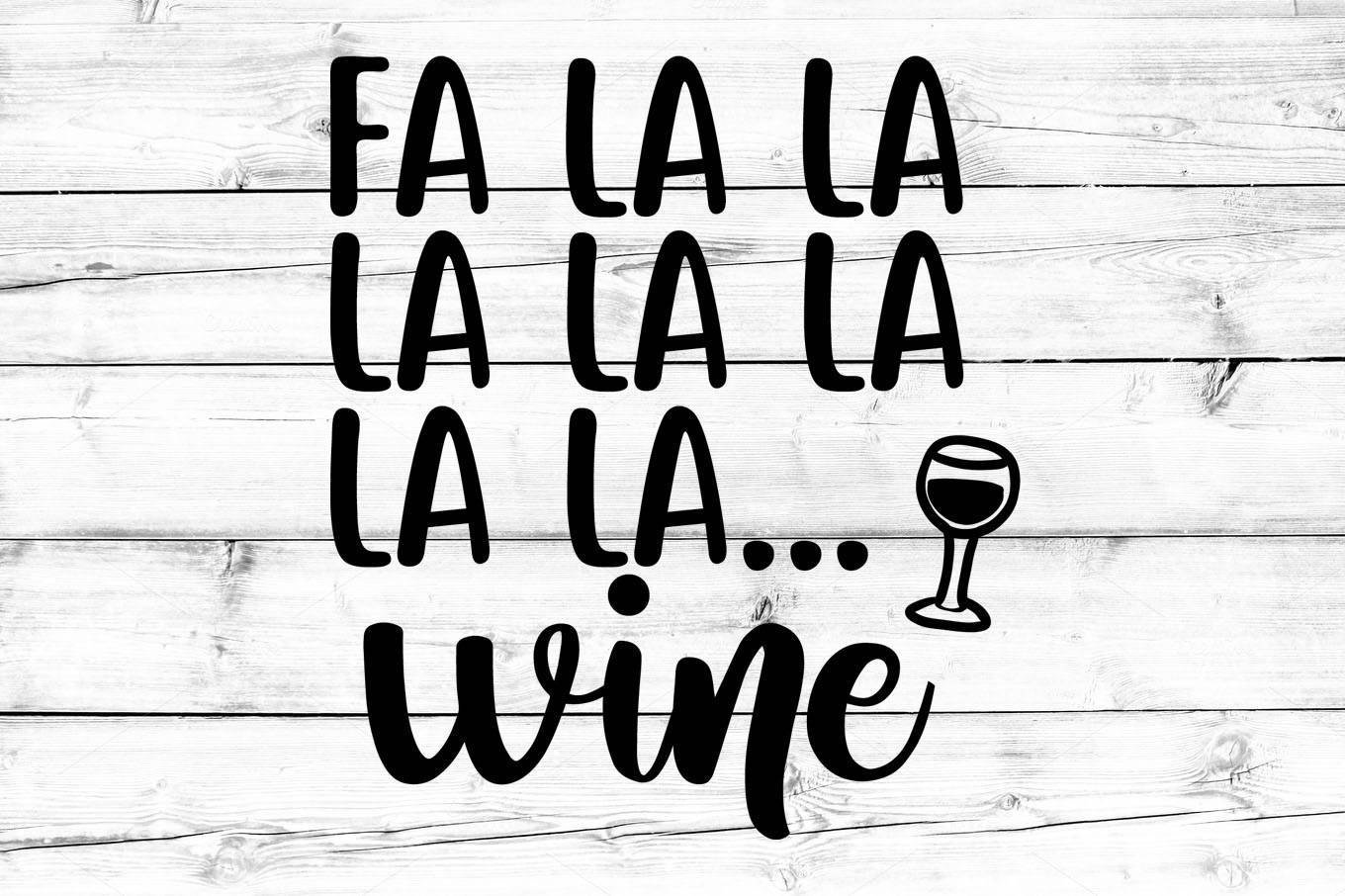 Download Fa La La La La La La La Wine Svg Wine Svg Funny Christmas