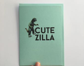 CUTEZILLA - typographical quote greeting card, greeting card with matching envelope, B6