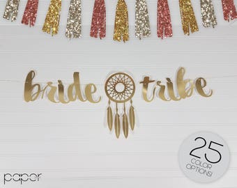 BRIDE TRIBE DREAMCATCHER Banner Sign Garland, Bachelorette Party, Bridal Party Shower, Bridesmaids Banner, Engagement, Wedding Decorations