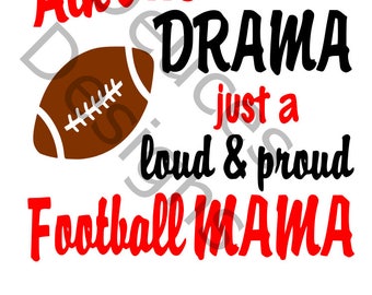 No Drama Football Mama
