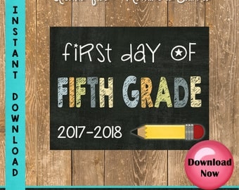 First Day of Fifth Grade Sign - 1st Day of School Sign Printable - First Day of School Sign - Photo Props - Chalkboard Sign