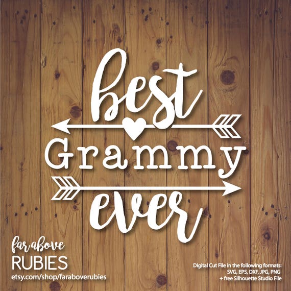 Download Best Grammy Ever with Arrows Mothers Day Design - SVG, EPS ...