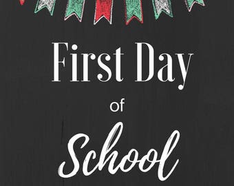 First Day of School Printable, Instant Download, Back to School, 8x10, Chalkboard Art, Back to School Sign, First Day of School Sign, School
