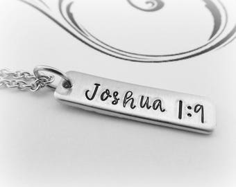 Joshua 1 9 - Hand Stamped Bar Necklace - Be strong and courageous - Bible Verse - Scripture Jewelry - Graduation Gift - Strong Women - kg25