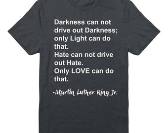Martin Luther King MLK Shirt Black Lives Matter Shirt Civil Rights Equal Rights African American Black History Equality Inspirational Quote