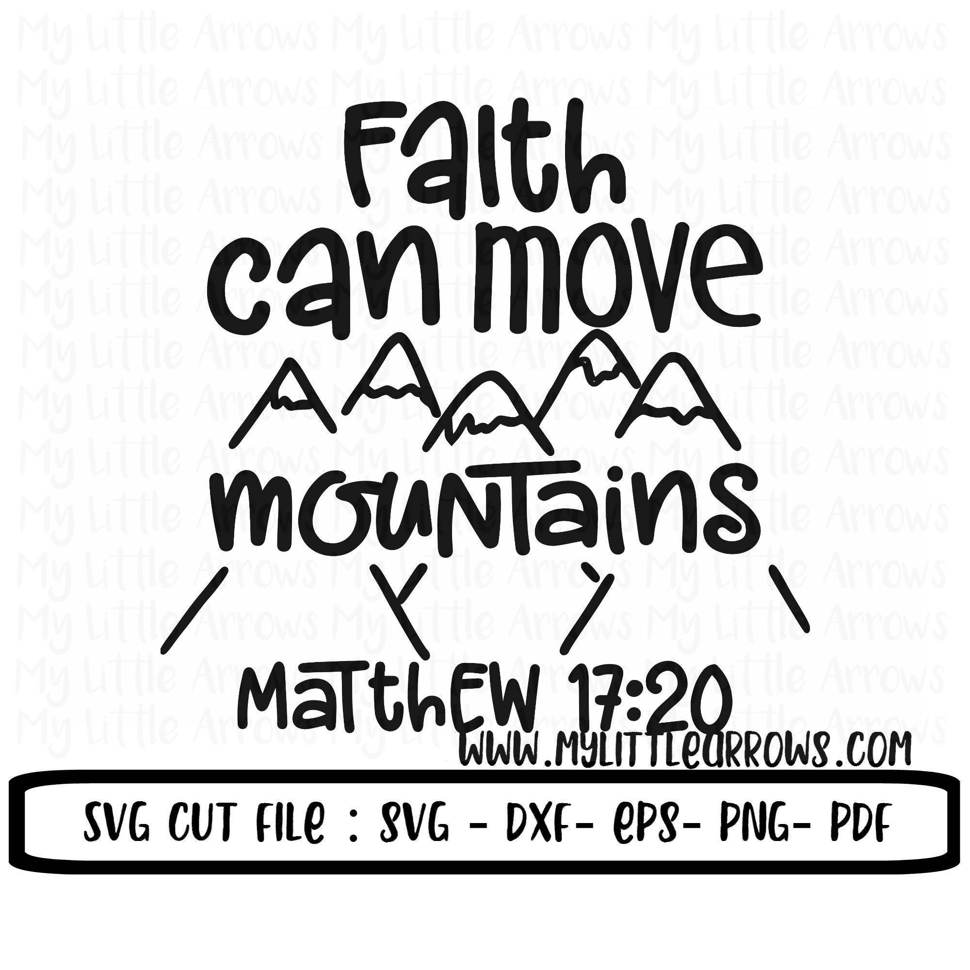 Faith can move mountains SVG scripture svg scripture dxf