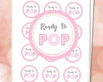 Ready to Pop Sticker pink 2" , Ready to Pop circles, Baby shower labels, She's ready to pop printable, Digital File.