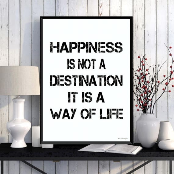 Happiness is the way