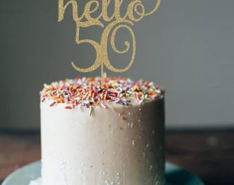 Hello 50 cake topper, 50th birthday decorations, 50th cake topper, 50th birthday cake topper, 50th birthday party, cake topper