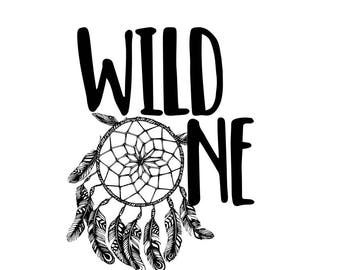 WILD ONE dreamcatcher SVG