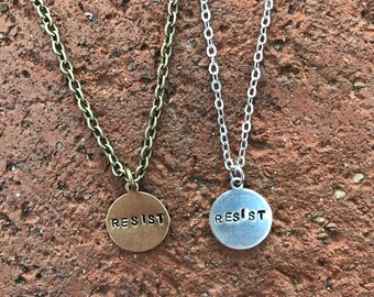 RESIST Necklace - 20% Of Proceeds Donated - Resist Hate - Stand For Equality and Justice - Movement Necklace - Charm Necklace