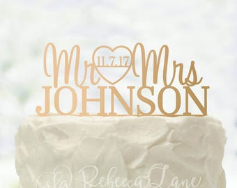 Wedding Cake Topper | Mr and Mrs | Heart | Date | Last Name | Metallic | Glitter | Gold | Wood | Rose Gold | Custom