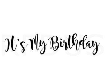 Free Free Its My Birthday Svg Free 845 SVG PNG EPS DXF File