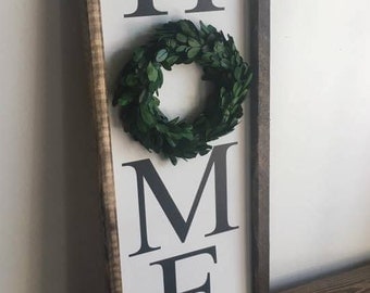 Home Farmhouse Sign with preserved boxwood wreath