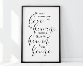 Because Someone We Love is in Heaven,Printable Sympathy gift, Remembrance Gift, Condolence Gift, Loss of Father, Loss of Mother