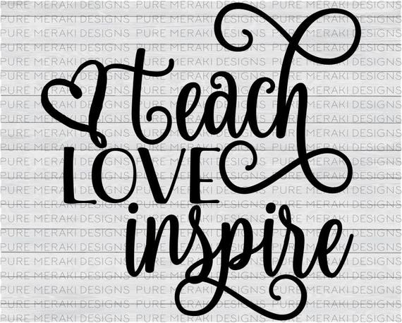 Free Free Teach Love Inspire Svg Free 742 SVG PNG EPS DXF File