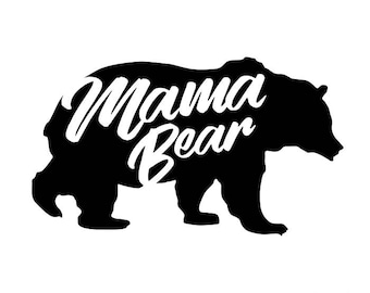 Mama Bear SVG cut file for Cricut, Silhouette, Cameo or other cutting device, vinyl transfer Svg cut file