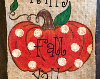 Fall garden flag/burlap garden flag/happy fall yall flag/pumpkin yard flag