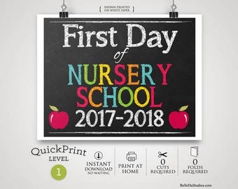 50% OFF SALE - Printable First Day of Nursery School Sign, First Day of School Sign, Print at Home, No Waiting, 8" x 10"