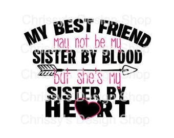 Best Friend SVG cut file / sister cut file / sister svg / friend svg / friend quote svg / wood template / sign template / dxf / eps / pdf