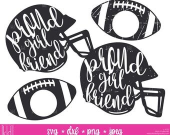 4 Proud Girlfriend svgs - Football Girlfriend svg - Girlfriend svg - Football Helmet svg - Football svg - Football Girlfriend