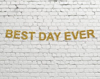 Best Day Ever Banner // Glitter Party Decor