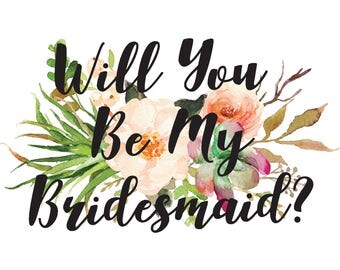 Succulent Card Will You Be My Bridesmaid card on Kraft paper